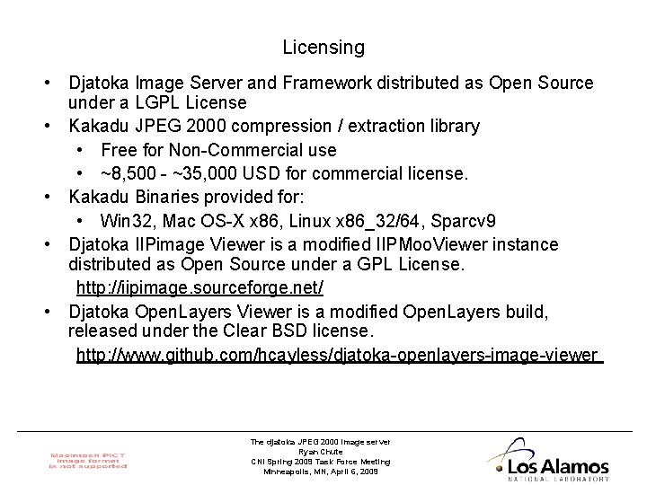 Licensing • Djatoka Image Server and Framework distributed as Open Source under a LGPL