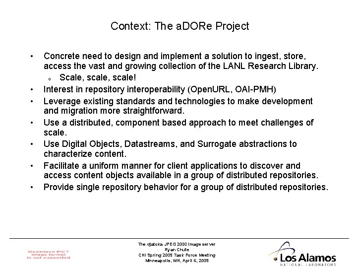 Context: The a. DORe Project • • Concrete need to design and implement a