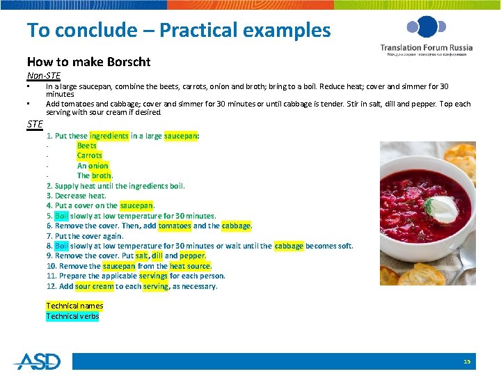 To conclude – Practical examples How to make Borscht Non-STE • • STE In