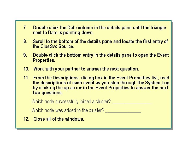 7. Double-click the Date column in the details pane until the triangle next to