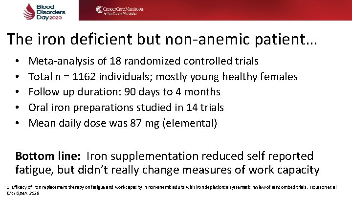 The iron deficient but non-anemic patient… • • • Meta-analysis of 18 randomized controlled The iron deficient but non-anemic patient… • • • Meta-analysis of 18 randomized controlled