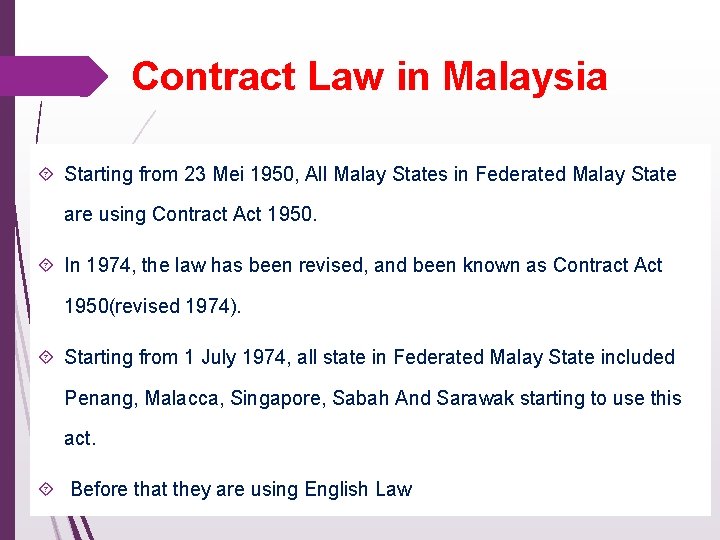 Contract Law in Malaysia Starting from 23 Mei 1950, All Malay States in Federated