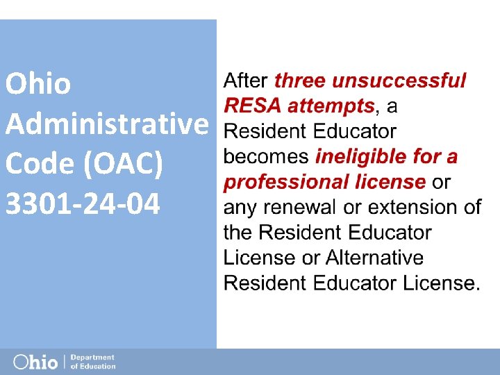 Ohio Administrative Code (OAC) 3301 -24 -04 