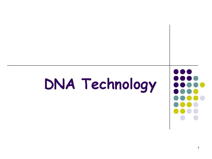 DNA Technology 1 
