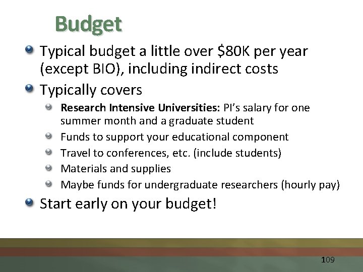 Budget Typical budget a little over $80 K per year (except BIO), including indirect