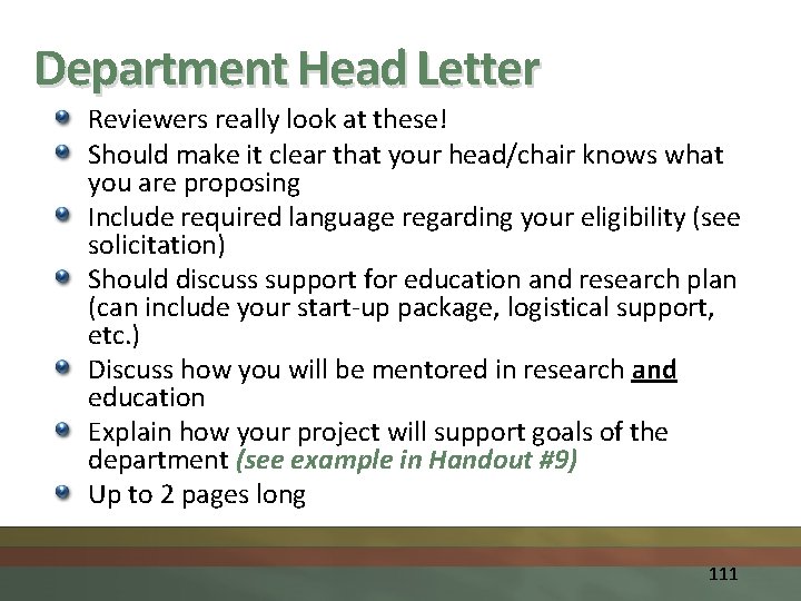 Department Head Letter Reviewers really look at these! Should make it clear that your