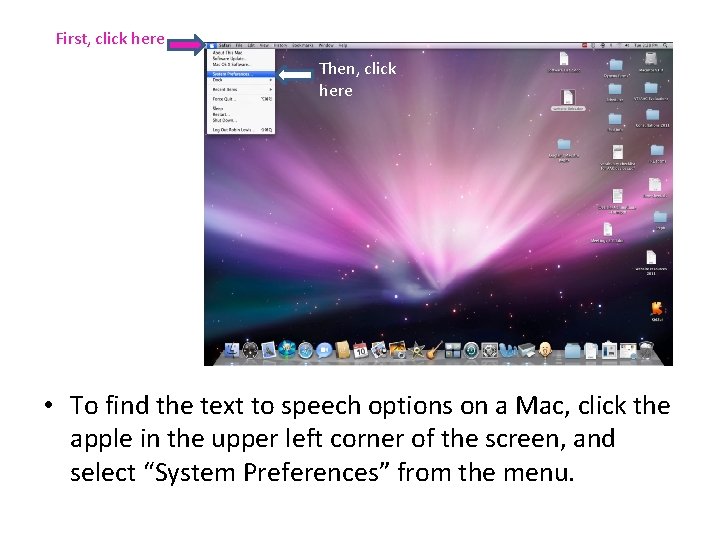 First, click here Then, click here • To find the text to speech options First, click here Then, click here • To find the text to speech options