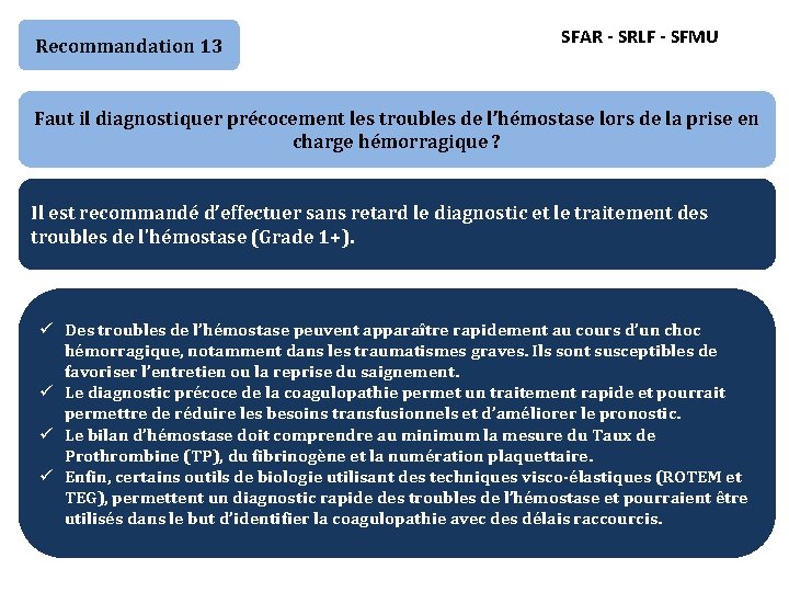 Recommandation 13 SFAR - SRLF - SFMU Faut il diagnostiquer précocement les troubles de