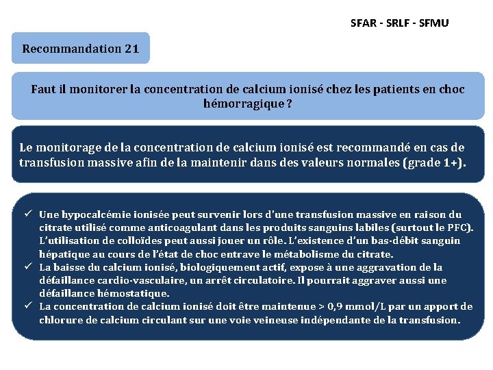SFAR - SRLF - SFMU Recommandation 21 Faut il monitorer la concentration de calcium