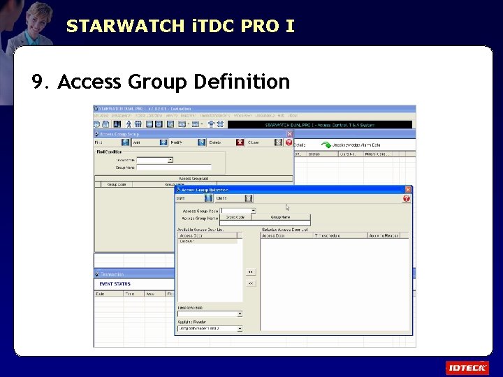 STARWATCH i. TDC PRO I 9. Access Group Definition 