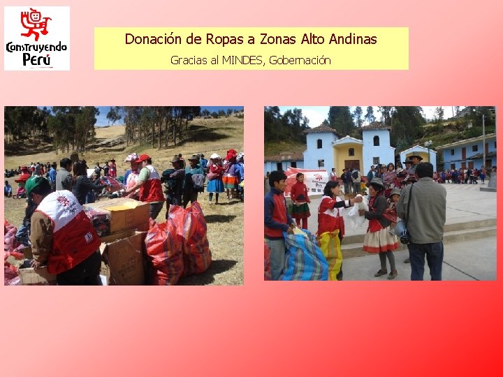 Donación de Ropas a Zonas Alto Andinas Gracias al MINDES, Gobernación 