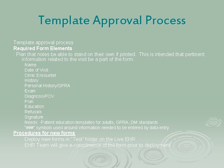 Template Approval Process Template approval process Required Form Elements : Plan that notes be Template Approval Process Template approval process Required Form Elements : Plan that notes be