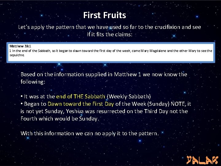 First Fruits Let’s apply the pattern that we have used so far to the