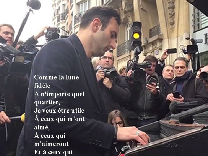 Comme la lune fidèle A n'importe quel quartier, Je veux être utile À ceux