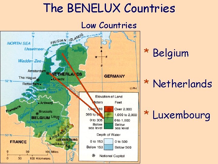 The BENELUX Countries Low Countries * Belgium * Netherlands * Luxembourg 