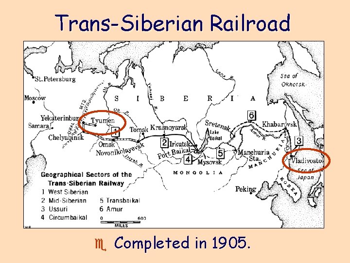 Trans-Siberian Railroad e Completed in 1905. 