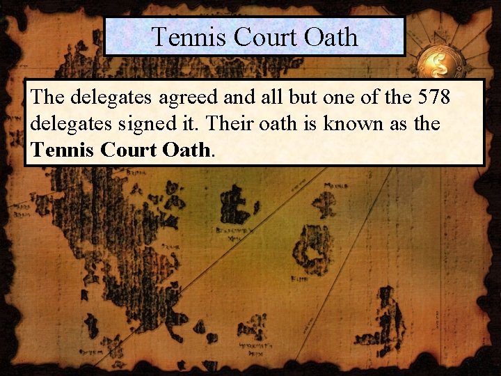 Tennis Court Oath The delegates agreed and all but one of the 578 delegates