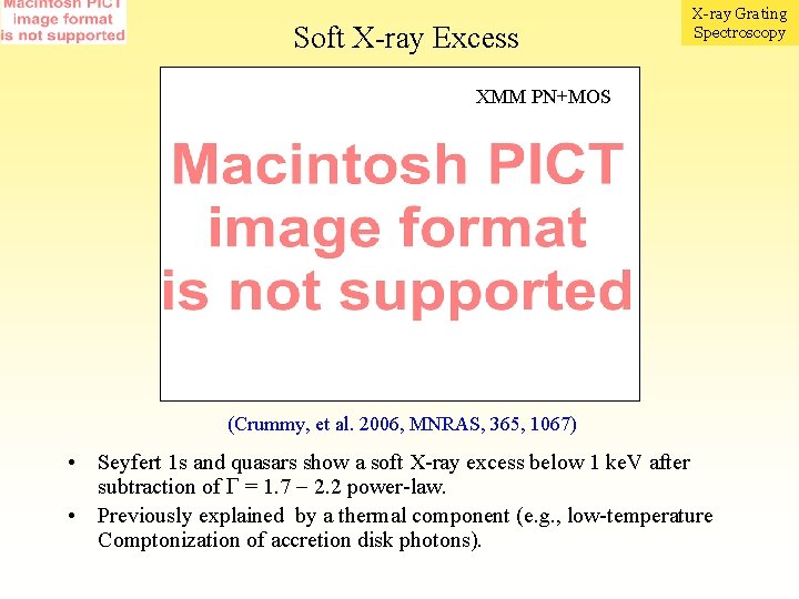 Soft X-ray Excess X-ray Grating Spectroscopy XMM PN+MOS (Crummy, et al. 2006, MNRAS, 365,