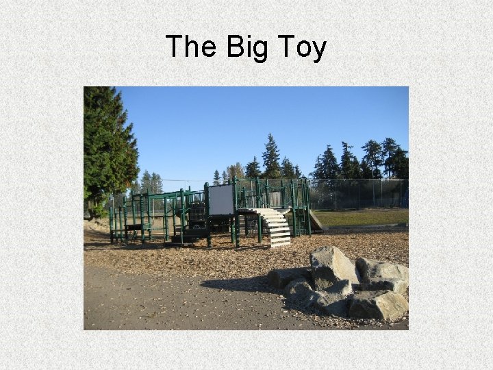The Big Toy 