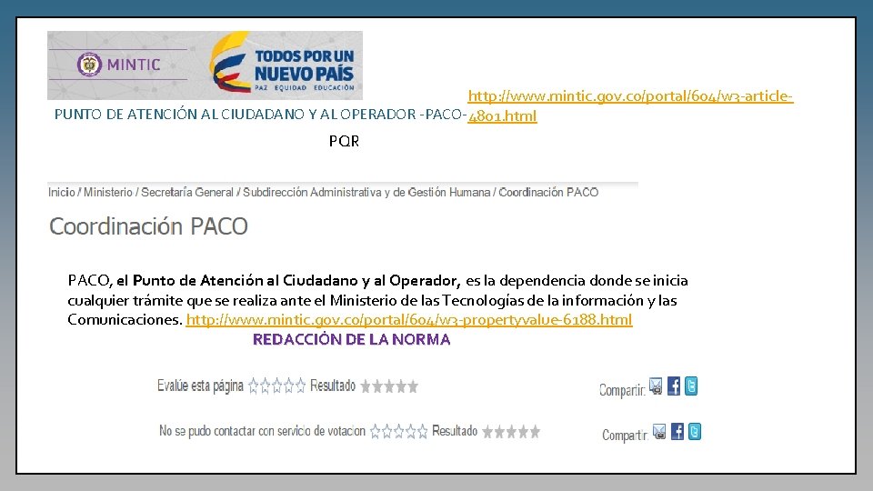 http: //www. mintic. gov. co/portal/604/w 3 -article. PUNTO DE ATENCIÓN AL CIUDADANO Y AL