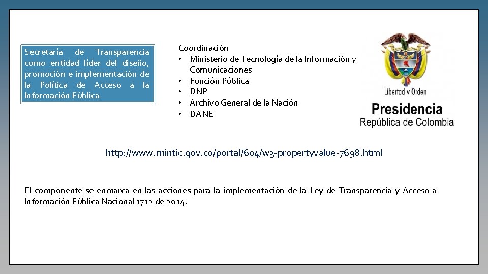 Secretaría de Transparencia como entidad líder del diseño, promoción e implementación de la Política