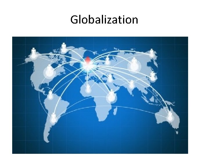 Globalization 