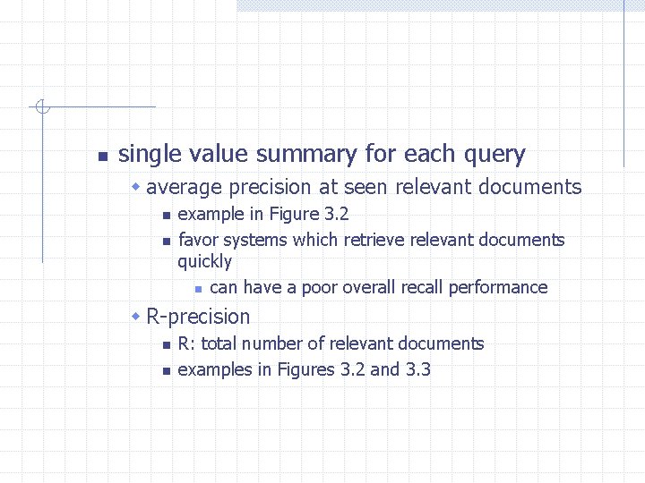 n single value summary for each query w average precision at seen relevant documents