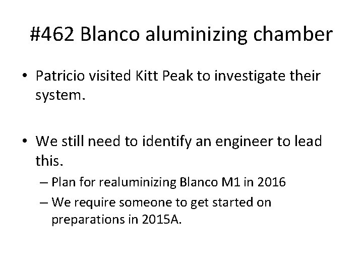 #462 Blanco aluminizing chamber • Patricio visited Kitt Peak to investigate their system. •