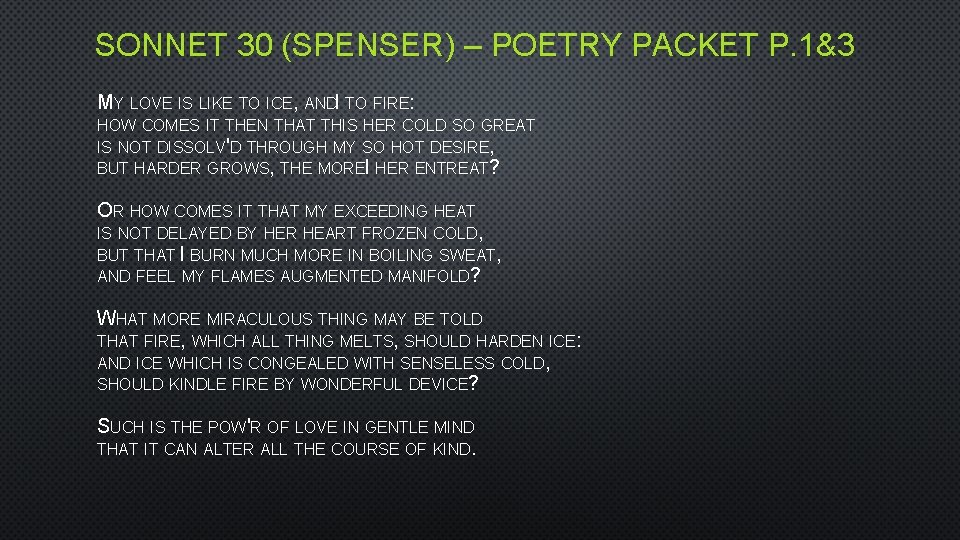 SONNET 30 (SPENSER) – POETRY PACKET P. 1&3 MY LOVE IS LIKE TO ICE,