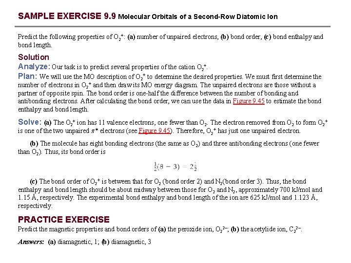 SAMPLE EXERCISE 9. 9 Molecular Orbitals of a Second-Row Diatomic Ion Predict the following