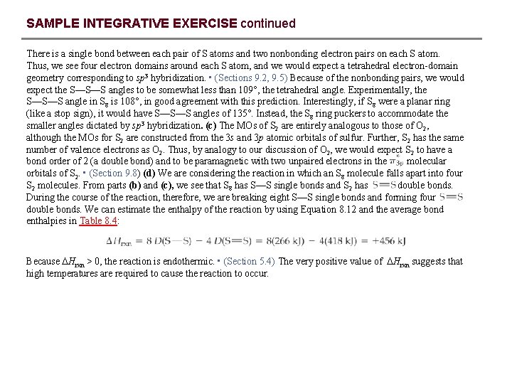 SAMPLE INTEGRATIVE EXERCISE continued There is a single bond between each pair of S