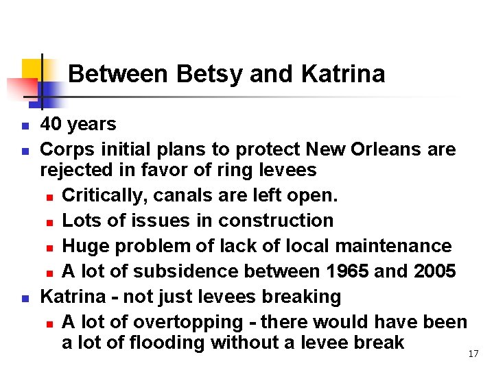 Between Betsy and Katrina n n n 40 years Corps initial plans to protect