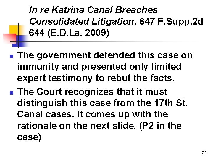 In re Katrina Canal Breaches Consolidated Litigation, 647 F. Supp. 2 d 644 (E.