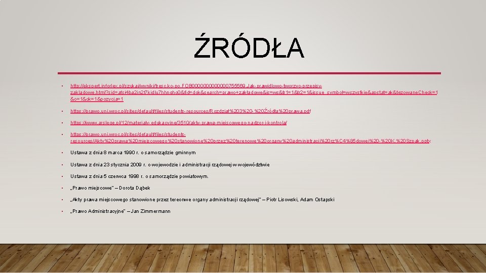 ŹRÓDŁA • http: //ekspert. inforlex. pl/szukaj/wyniki/tresc, ko-po, FOB 0000000755569, Jak-prawidlowo-tworzyc-przepisyzakladowe. html? sid=afsi 4 ba