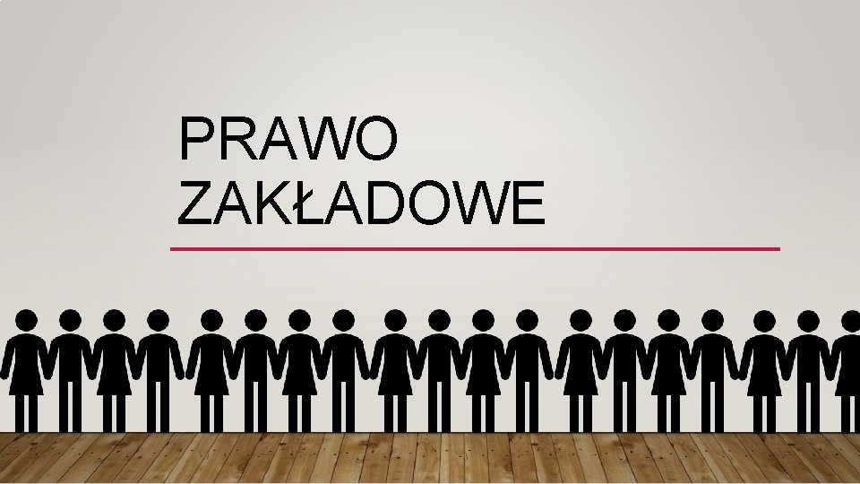 PRAWO ZAKŁADOWE 