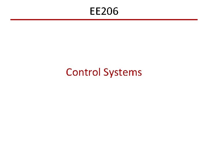 EE 206 Control Systems 