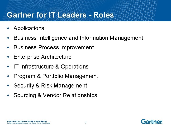 Gartner for IT Leaders - Roles • Applications • Business Intelligence and Information Management