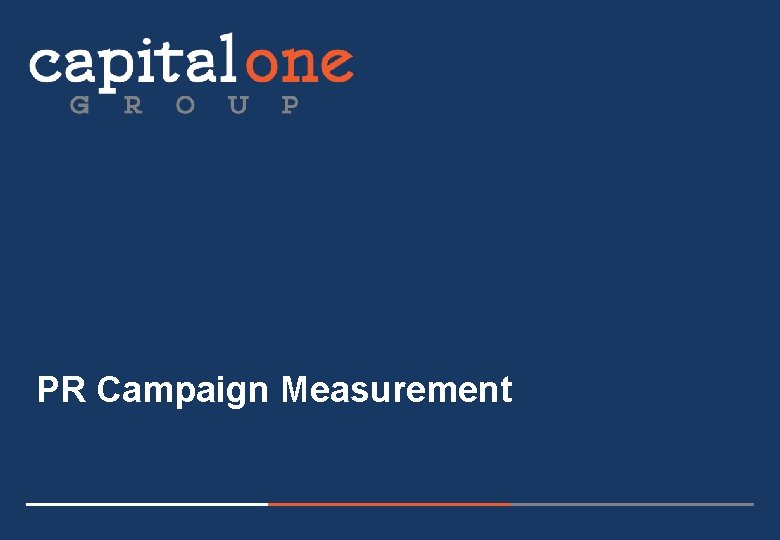 PR Campaign Measurement PR Campaign Measurement