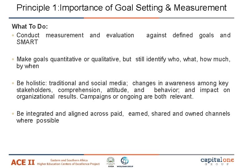 Principle 1: Importance of Goal Setting & Measurement What To Do: ◦ Conduct measurement Principle 1: Importance of Goal Setting & Measurement What To Do: ◦ Conduct measurement