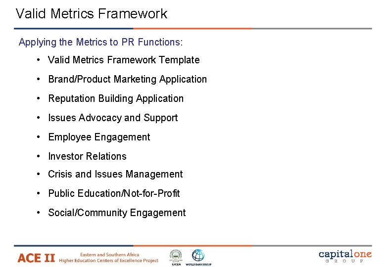 Valid Metrics Framework Applying the Metrics to PR Functions: • Valid Metrics Framework Template Valid Metrics Framework Applying the Metrics to PR Functions: • Valid Metrics Framework Template