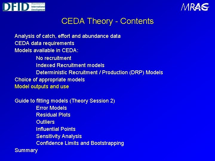 CEDA Theory - Contents Analysis of catch, effort and abundance data CEDA data requirements