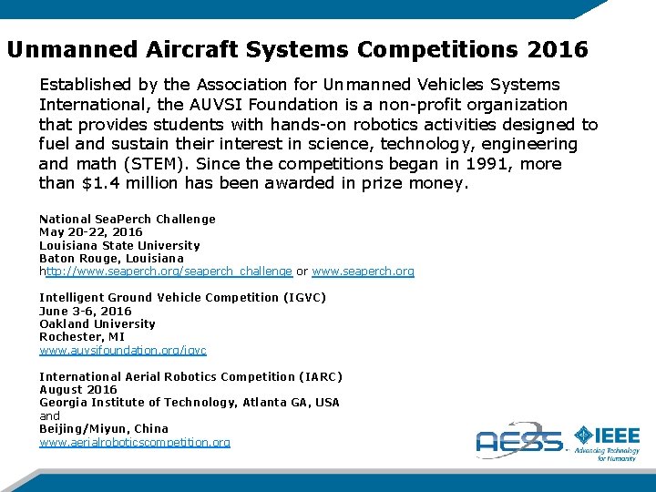 Unmanned Aircraft Systems Competitions 2016 Established by the Association for Unmanned Vehicles Systems International,