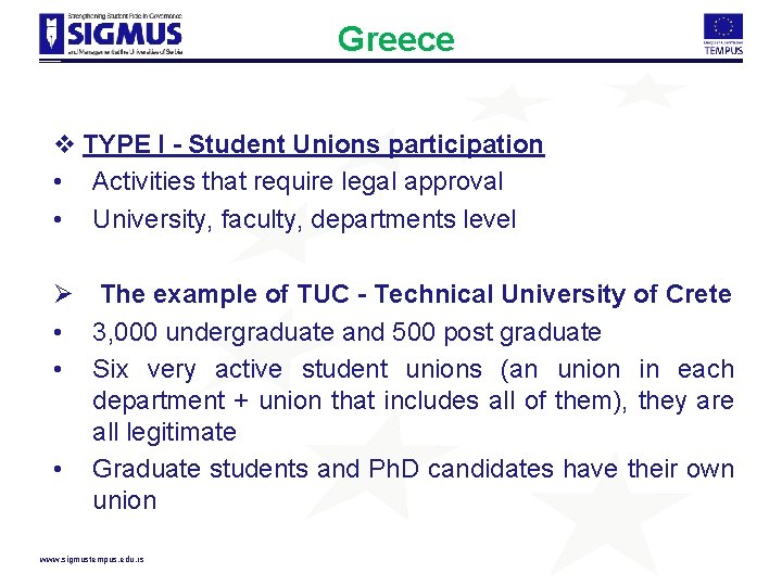 Greece v TYPE I - Student Unions participation • Activities that require legal approval