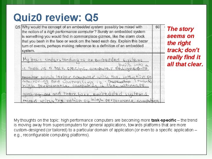 Quiz 0 review: Q 5 The story seems on the right track; don’t really