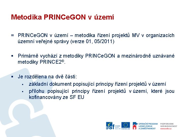 Metodika PRINCe. GON v území = PRINCe. GON v území – metodika řízení projektů