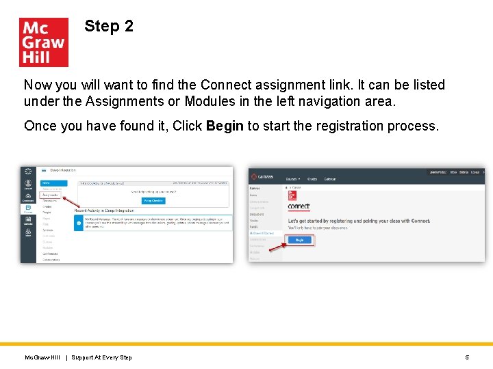 Step 2 Now you will want to find the Connect assignment link. It can