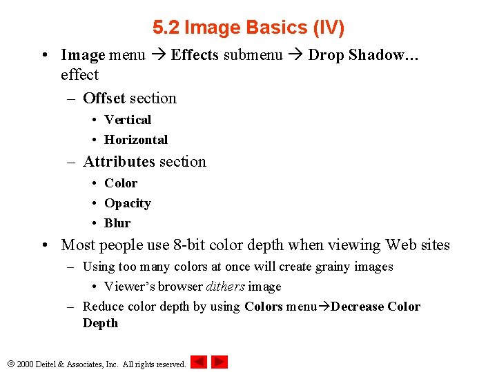 5. 2 Image Basics (IV) • Image menu Effects submenu Drop Shadow… effect –