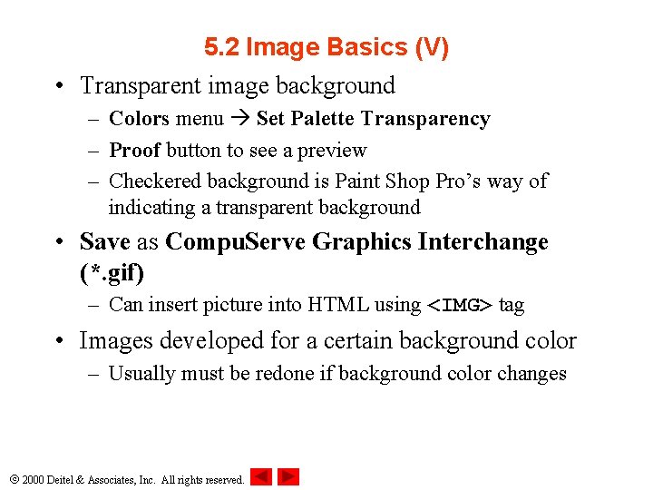 5. 2 Image Basics (V) • Transparent image background – Colors menu Set Palette