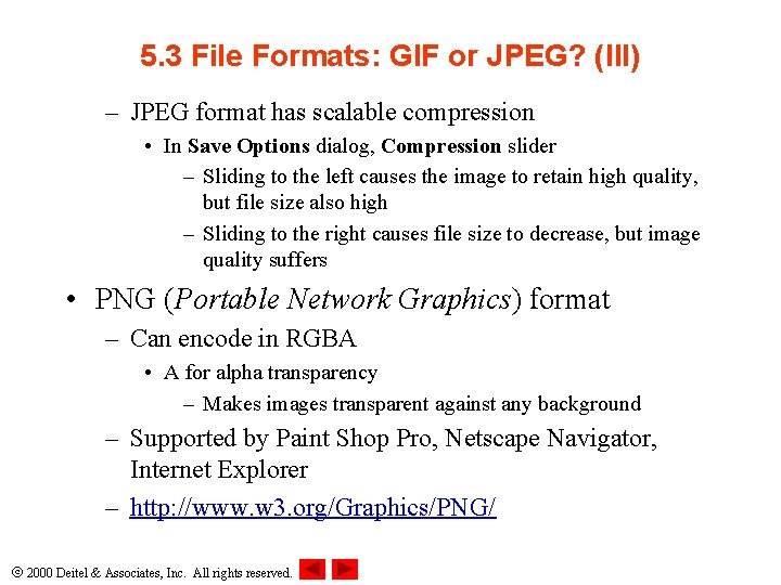 5. 3 File Formats: GIF or JPEG? (III) – JPEG format has scalable compression