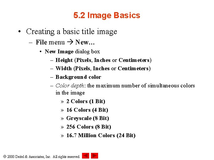 5. 2 Image Basics • Creating a basic title image – File menu New…